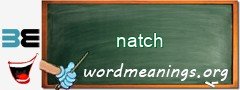 WordMeaning blackboard for natch